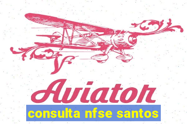 consulta nfse santos